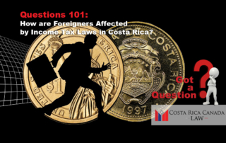 How are Foreigners affected by income tax laws in Costa Rica