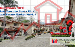 How does the Costa Rica Real Estate Market work?