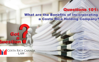 What are the benefits of incorporating a Costa Rican holding company?