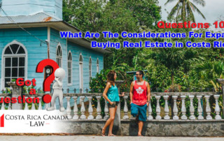 What are the considerations for an EXpat buying real estate in Costa Rica