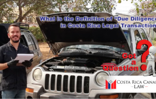 What is the Definition of "Due Diligence" in Costa Rica Legal Transactions